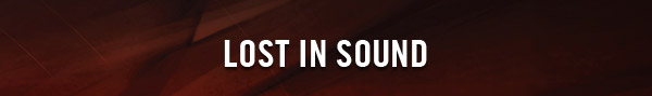 LOST IN SOUND