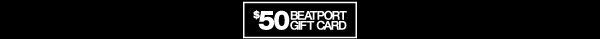 BEATPORT GIFTCARD