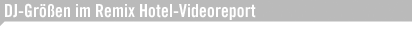 Remix Hotel Video Action