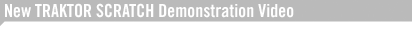 New TRAKTOR SCRATCH Demonstration Video