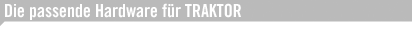 More TRAKTOR Ready Hardware