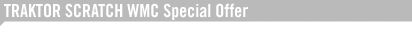TRAKTOR SCRATCH Special Offer