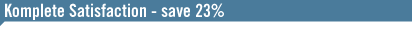 Komplete satisfaction - save 23%