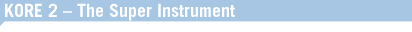 KORE 2 – The Super Instrument