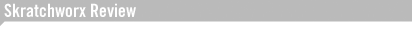 Skratchworx Review