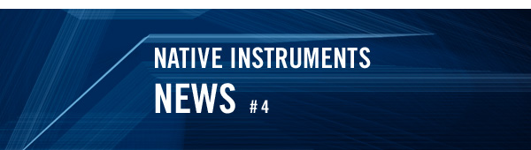 NATIVE INSTRUMENTS NEWS 2007/4