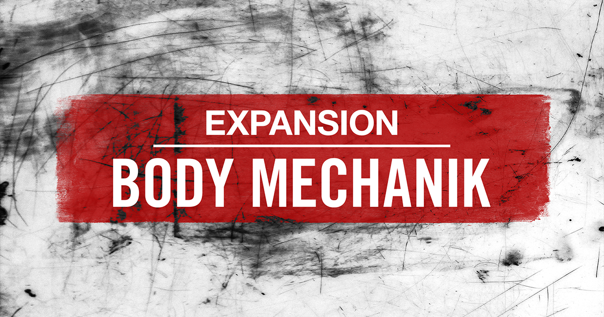 Expansions : Body Mechanik | Komplete