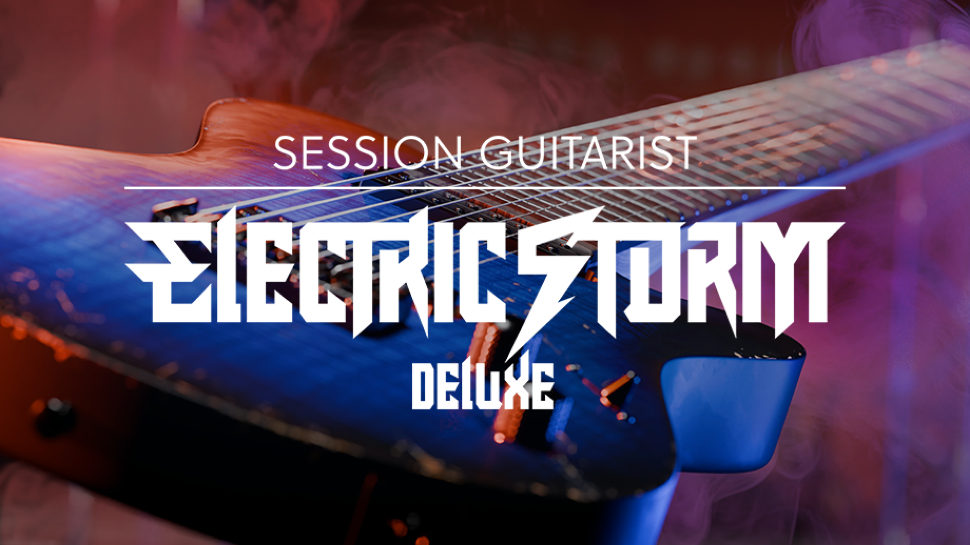 Session Guitarist – Electric Storm Deluxe