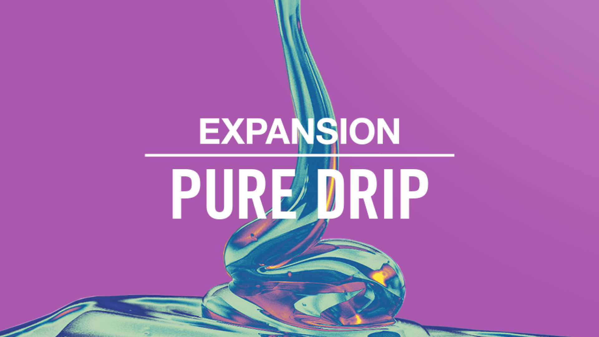 PURE DRIP