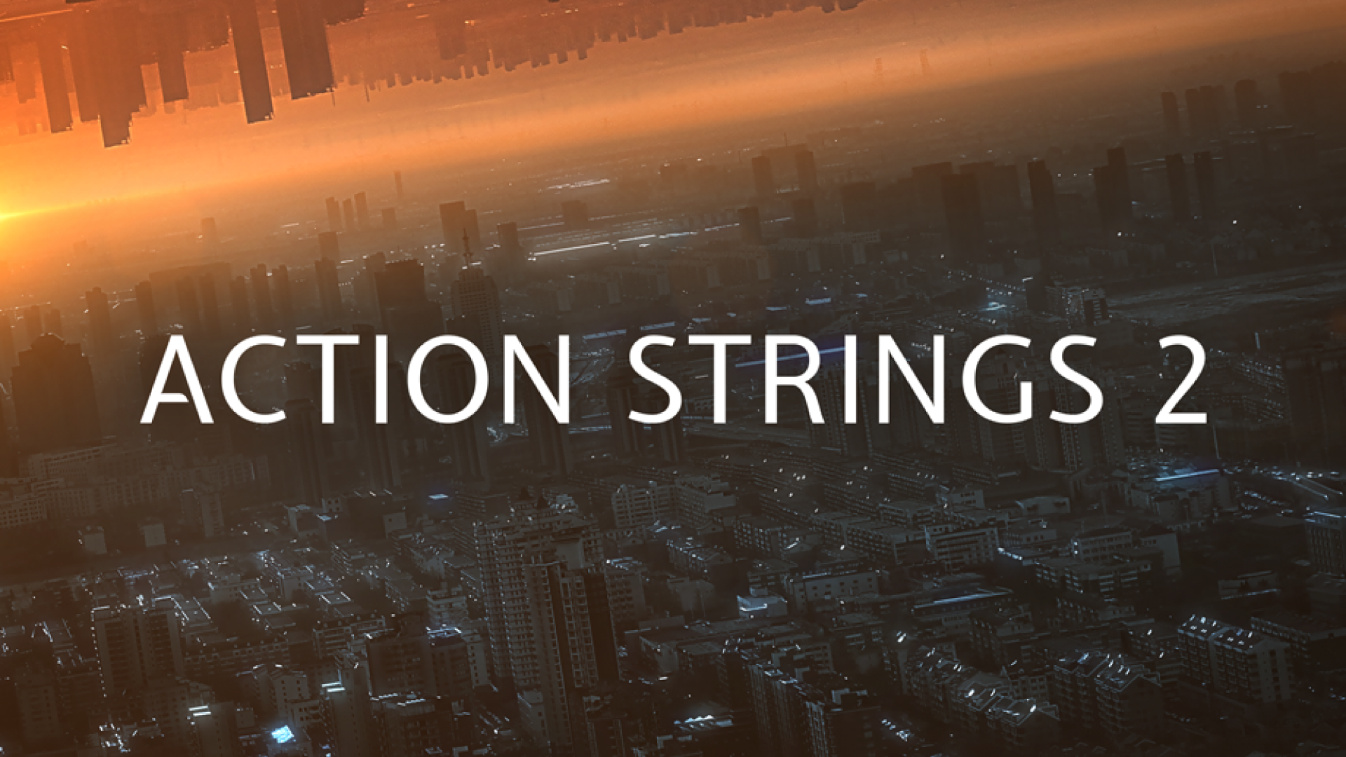 ACTION STRINGS 2