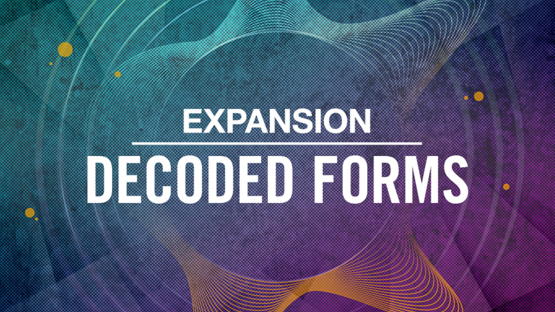 DECODED FORMS
