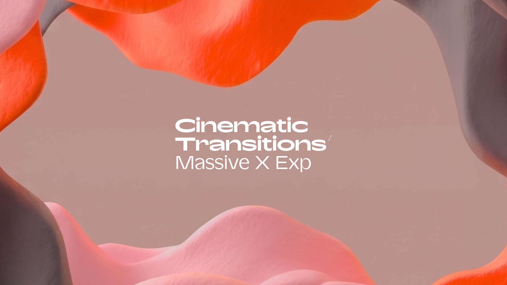 massive-x-expansions-cinematic-transitions-featured.png