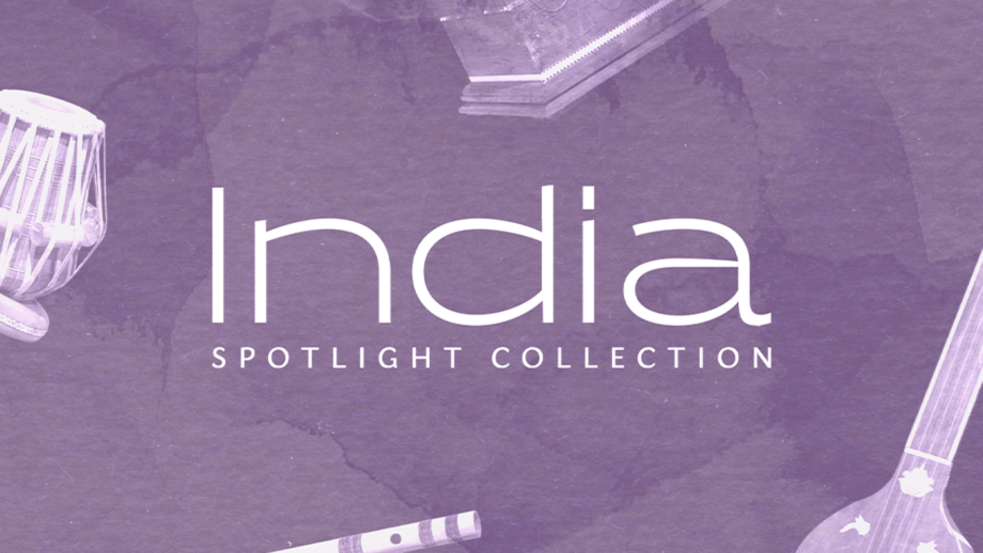 Spotlight Collection: India