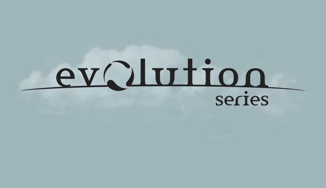 À propos d'Evolution Series
