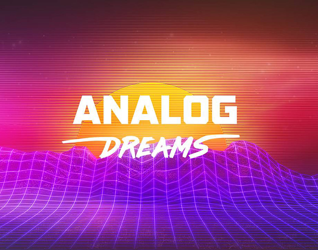 Analog Dreams