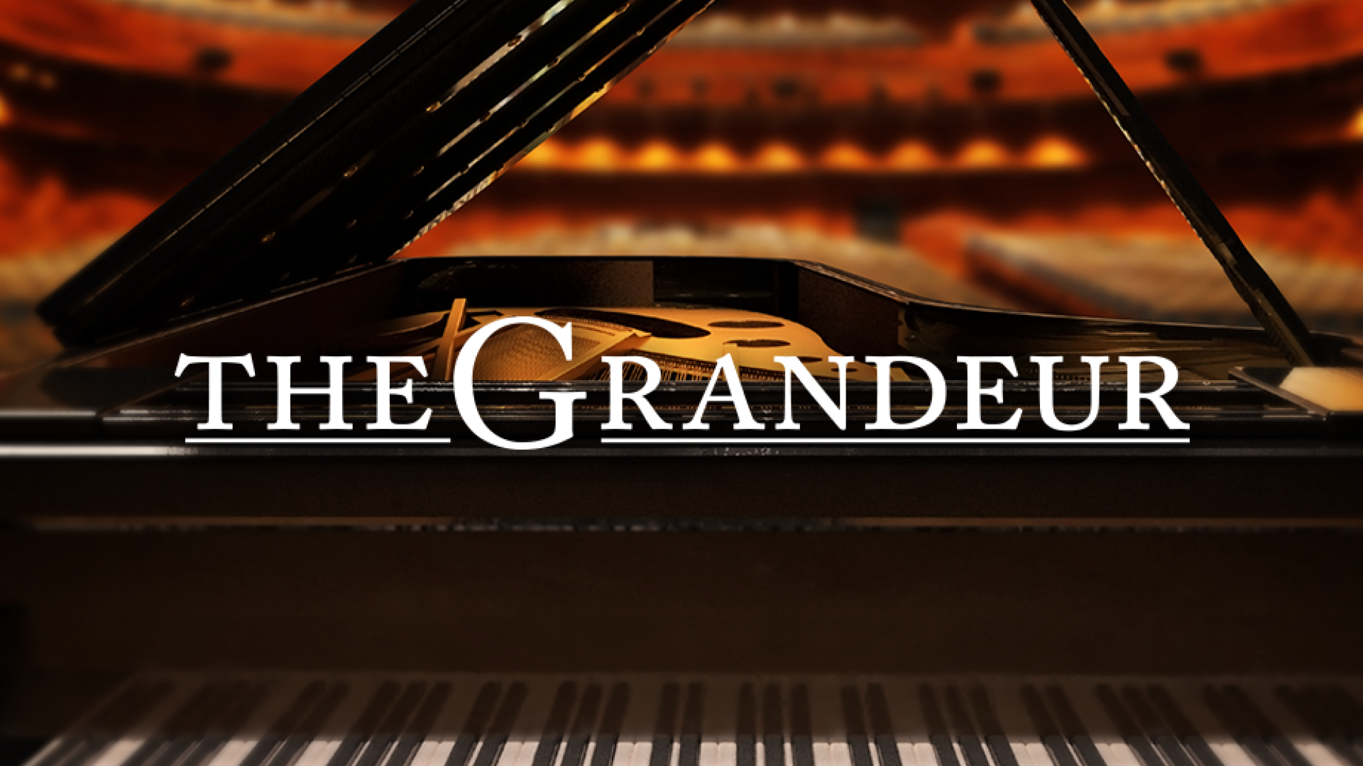 THE GRANDEUR