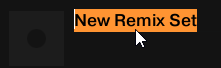 TP3_Remix_Create_Remix_set_name_double_click.png