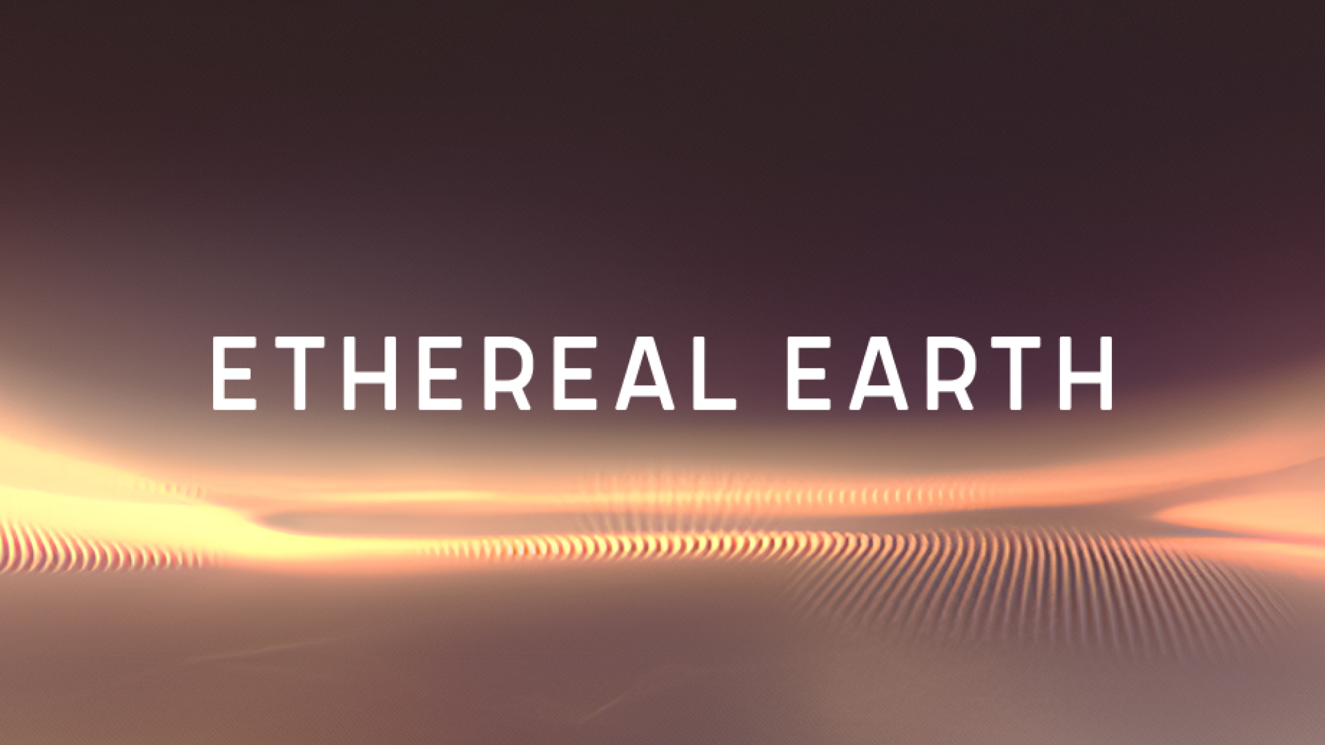 etheral-earth-featured-image.png