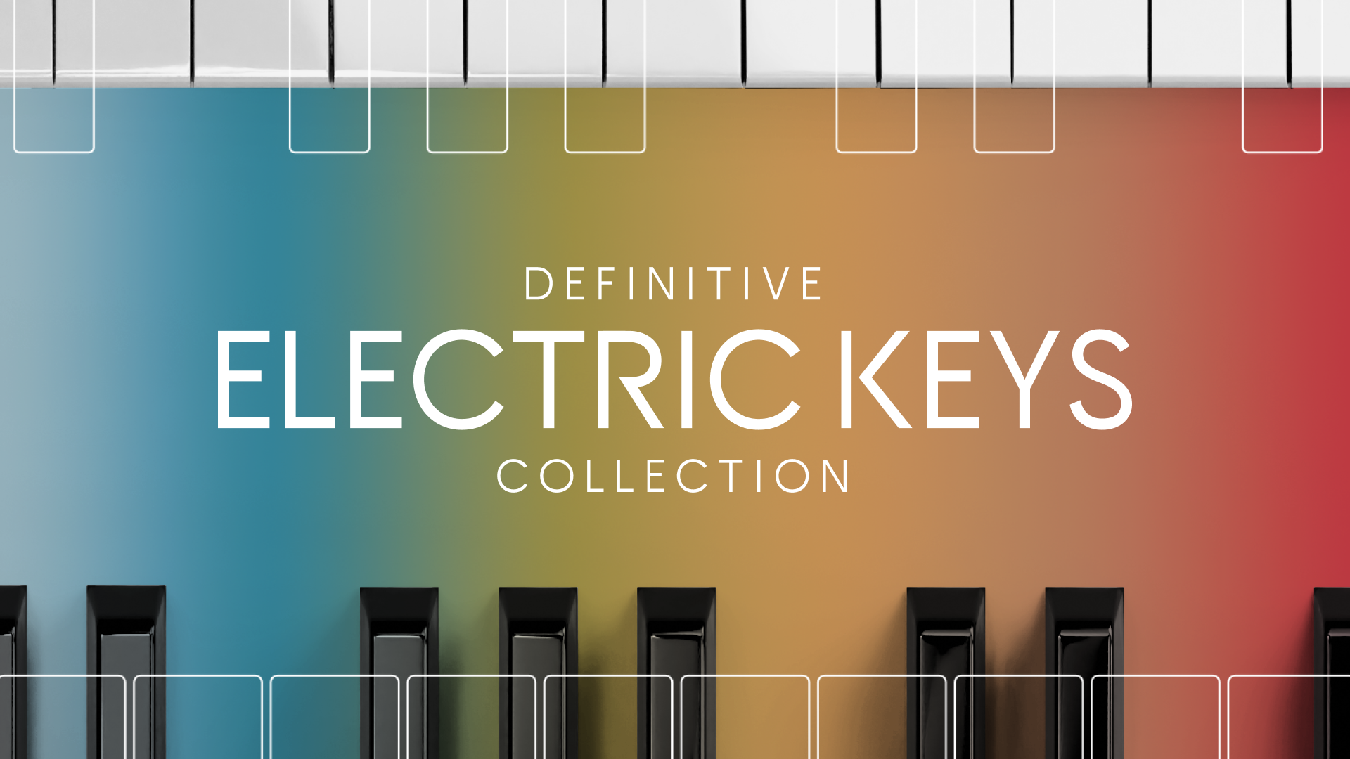 Definitve-Electric-Keys-Collection-featured-image.png